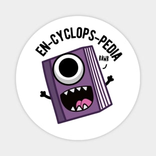 En-cyclops-pedia Funny Encyclopedia Pun Magnet